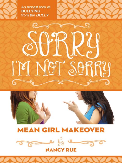 Title details for Sorry I'm Not Sorry by Nancy N. Rue - Available